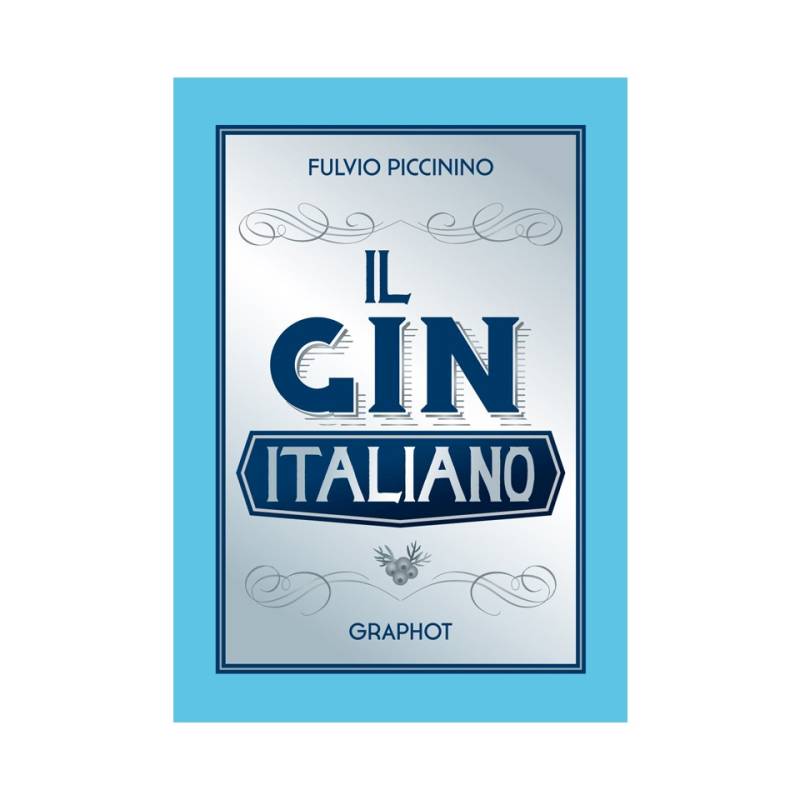 Der italienische Gin von Fulvio Piccinino