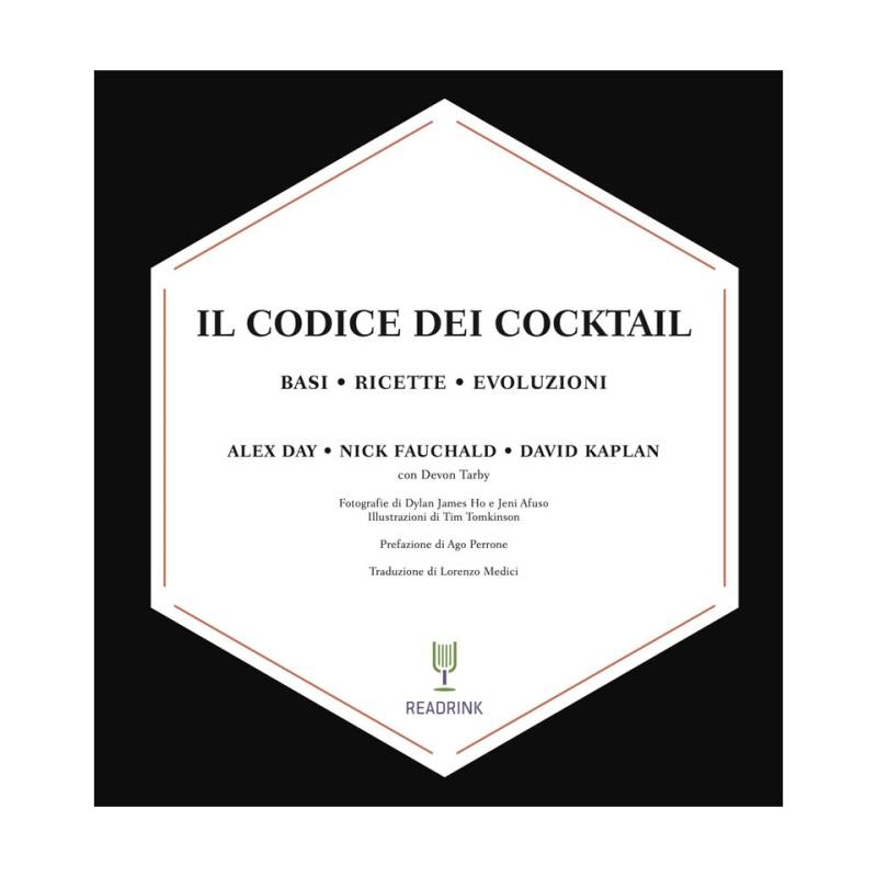 Der Cocktail-Code. Grundlagen, Rezepte, Entwicklung nach Day, Fauchald, Kaplan